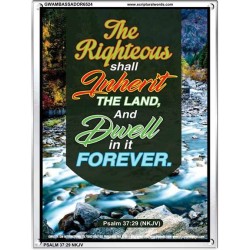 THE RIGHTEOUS SHALL INHERIT THE LAND   Contemporary Christian Poster   (GWAMBASSADOR6524)   