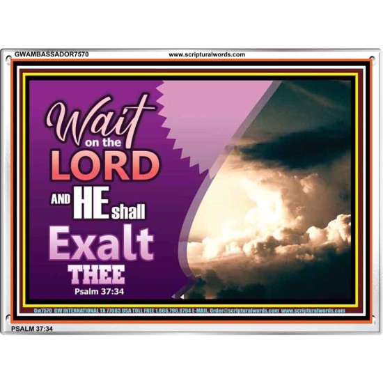 WAIT ON THE LORD   Framed Bible Verses   (GWAMBASSADOR7570)   