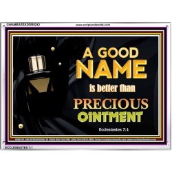 A GOOD NAME   Bible Verses Framed Art   (GWAMBASSADOR8242)   