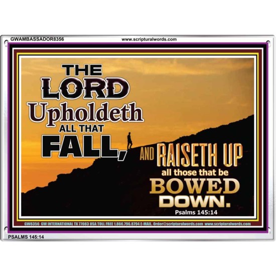 UPHOLDETH ALL THAT FALL   Scripture Wall Art   (GWAMBASSADOR8356)   