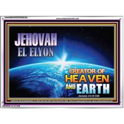 JEHOVAH EL ELYON   Acrylic Frame   (GWAMBASSADOR8838L)   "48X32"
