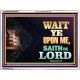 WAIT UPON THE LORD   Bible Scriptures on Forgiveness Acrylic Glass Frame   (GWAMBASSADOR8936)   