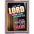YOU SHALL NOT BE PUT TO SHAME   Bible Verse Frame for Home   (GWAMBASSADOR9113)   "32X48"