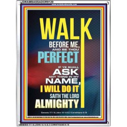 WALK BEFORE ME   Bible Verse Frames online   (GWAMBASSADOR9129)   "32X48"