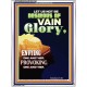 VAIN GLORY   Bible Verses Wall Art Acrylic Glass Frame   (GWAMBASSADOR9196)   