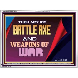 YOU ARE MY WEAPONS OF WAR   Framed Bible Verses   (GWAMBASSADOR9361)   "48X32"