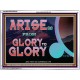 ARISE GO FROM GLORY TO GLORY   Inspirational Wall Art Wooden Frame   (GWAMBASSADOR9529)   