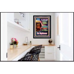 THE RIGHTEOUS IS DELIVERED OUT OF TROUBLE   Bible Verse Framed Art Prints   (GWAMEN8711)   