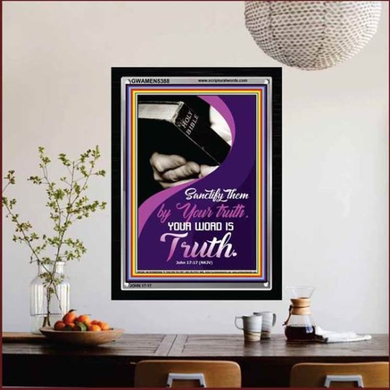 YOUR WORD IS TRUTH   Bible Verses Framed for Home   (GWAMEN5388)   