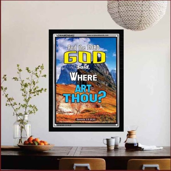 WHERE ARE THOU   Custom Framed Bible Verses   (GWAMEN6402)   