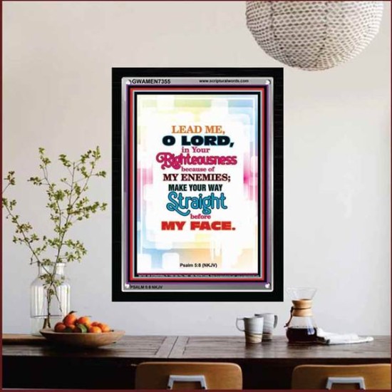 YOUR WAY STRAIGHT   Religious Art Acrylic Glass Frame   (GWAMEN7355)   