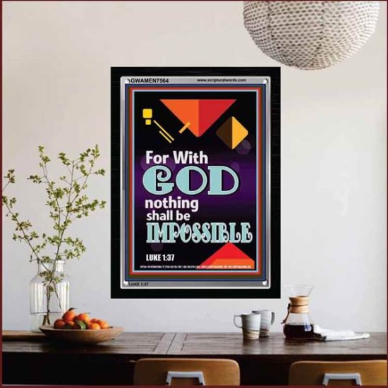 WITH GOD NOTHING SHALL BE IMPOSSIBLE   Frame Bible Verse   (GWAMEN7564)   