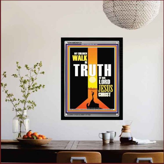 WALK IN THE TRUTH   Large Framed Scripture Wall Art   (GWAMEN9121)   