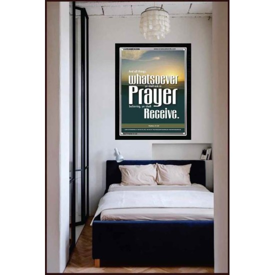 WHATSOEVER YOU ASK IN PRAYER   Contemporary Christian Poster   (GWAMEN306)   