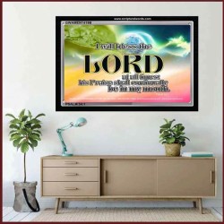 I WILL BLESS THE LORD   Unique Bible Verse Framed   (GWAMEN1419B)   