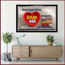 KEEP YOURSELF IN THE LOVE OF GOD   Custom Framed Scriptures   (GWAMEN3674)   