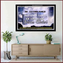 TRUTH OF OUR LORD   Inspirational Bible Verse Framed   (GWAMEN4197)   "33X25"