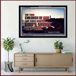 TRUE CHILDREN OF GOD   Christian Quote Framed   (GWAMEN6538)   "33X25"