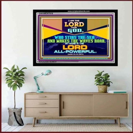 I AM THE LORD YOUR GOD   Framed Sitting Room Wall Decoration   (GWAMEN7919)   