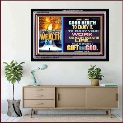 WEALTH FROM GOD   Art & Dcor Framed   (GWAMEN8424)   "33X25"