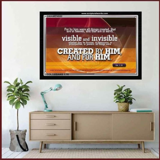 CREATED BY HIM AND FOR HIM   Large Framed Scriptural Wall Art   (GWAMEN882)   