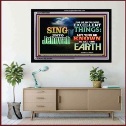 SING UNTO JEHOVAH   Acrylic Glass framed scripture art   (GWAMEN8901)   