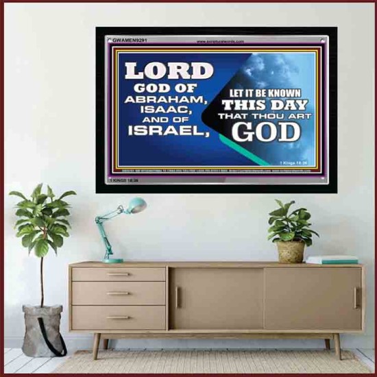 GOD OF ABRAHAM ISAAC AND ISRAEL   Large Framed Scripture Wall Art   (GWAMEN9291)   