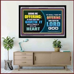 WILLINGLY OFFERING UNTO THE LORD GOD   Christian Quote Framed   (GWAMEN9436)   