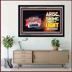 ARISE SHINE FOR THE LIGHT IS COME   Biblical Paintings Frame   (GWAMEN9474b)   