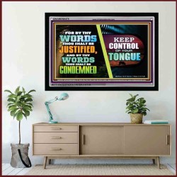 KEEP CONTROL OF YOUR TONGUE   contemporary Christian Art Frame   (GWAMEN9475)   