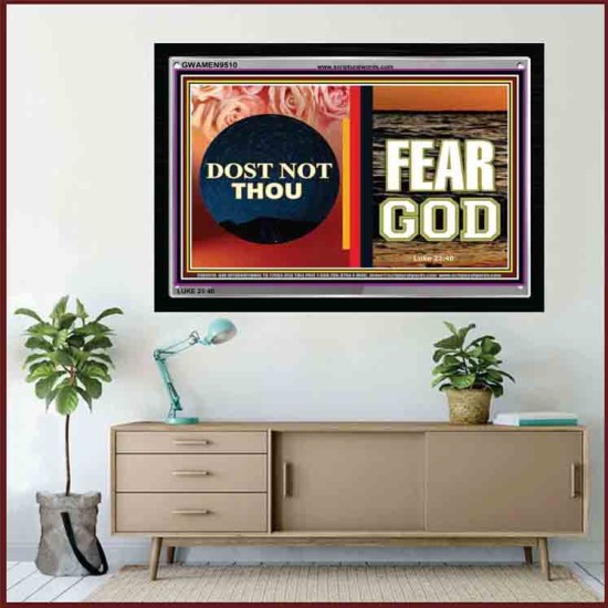 DONT YOU FEAR GOD   Framed Picture   (GWAMEN9510)   