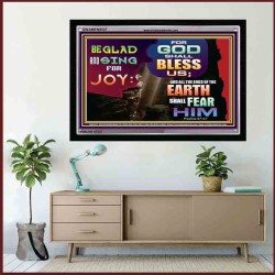 BE GLAD AND SING FOR JOY   Inspirational Wall Art Frame   (GWAMEN9527)   