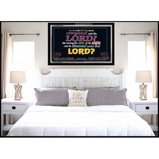 WHO IN THE HEAVEN CAN BE COMPARED   Bible Verses Wall Art Acrylic Glass Frame   (GWAMEN2021)   