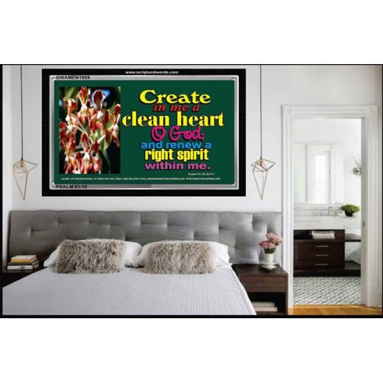 CREATE IN ME A CLEAN HEART   Christian Wall Art Poster   (GWAMEN1959)   