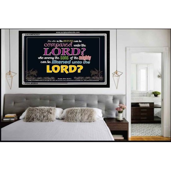 WHO IN THE HEAVEN CAN BE COMPARED   Bible Verses Wall Art Acrylic Glass Frame   (GWAMEN2021)   