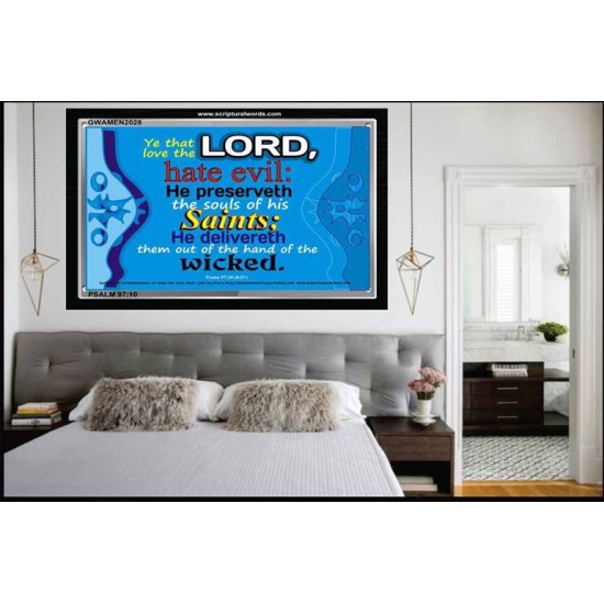 HE PRESERVETH THE SOULS OF HIS SAINTS   Bible Verses Wall Art Acrylic Glass Frame   (GWAMEN2028)   
