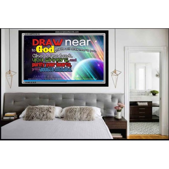 DRAW NEAR TO GOD   Scripture Framed Signs   (GWAMEN3816)   