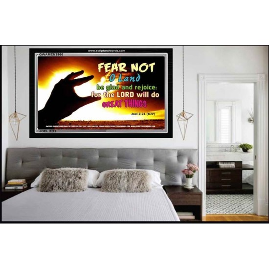 FEAR NOT   Acrylic Glass Framed Bible Verse   (GWAMEN3966)   