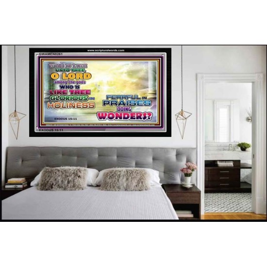 WHO IS LIKE UNTO THEE   Kitchen Wall Art   (GWAMEN8261)   