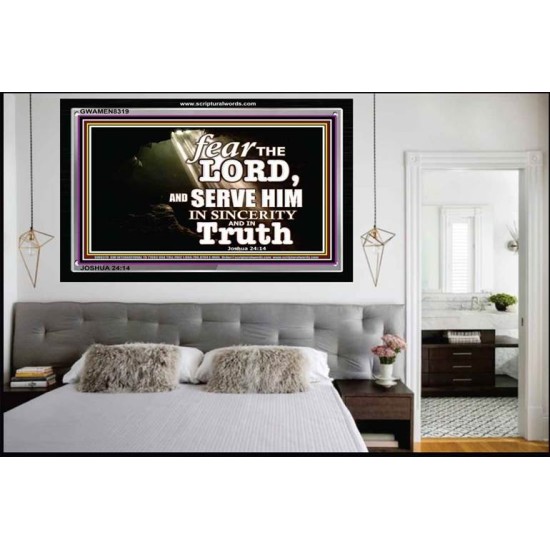 FEAR THE LORD AND SERVE HIM   Art & Wall Dcor   (GWAMEN8319)   