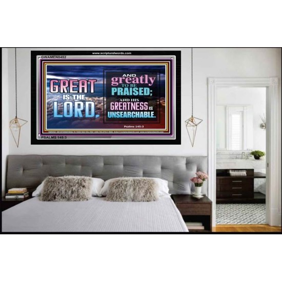 GREAT IS THE LORD   Printable Bible Verses to Frame   (GWAMEN8452)   
