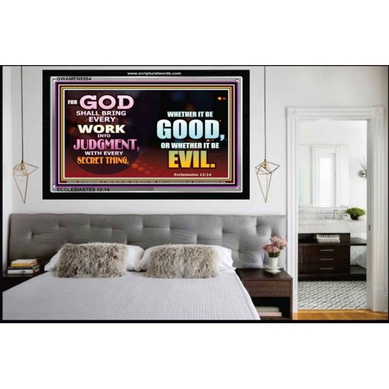 EVERY WORK SHALL BE JUDGED   Scriptures Wall Art   (GWAMEN8504)   