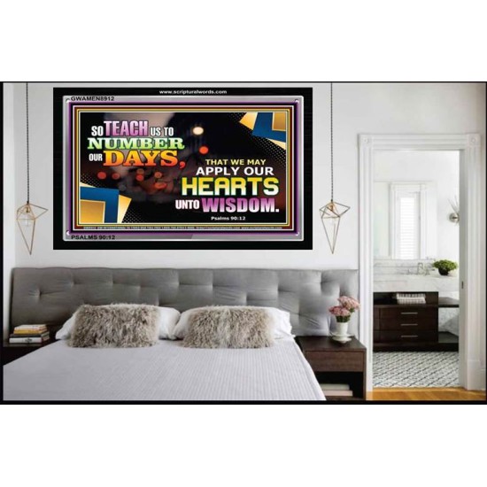 APPLY OUR HEARTS TO WISDOM   Acrylic Frame Picture   (GWAMEN8912)   