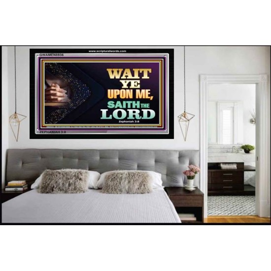 WAIT UPON THE LORD   Bible Scriptures on Forgiveness Acrylic Glass Frame   (GWAMEN8936)   