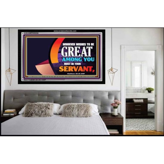 GREAT AMONG YOU   Large Frame Scripture Wall Art   (GWAMEN9056)   