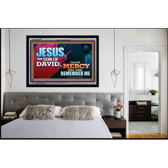 HAVE MERCY ON ME O LORD   Large Framed Scripture Wall Art   (GWAMEN9404)   