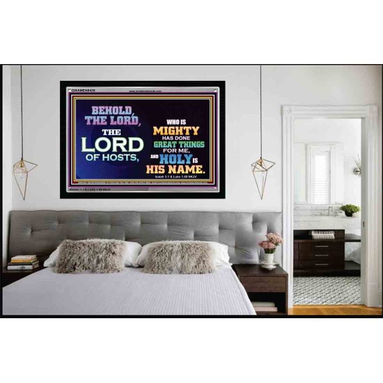 BEHOLD THE LORD OF HOSTS   Frame Bible Verse   (GWAMEN9438)   