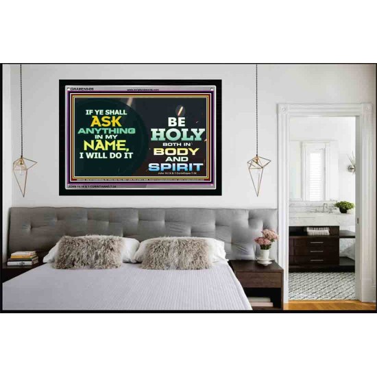 IF YE SHALL ASK ANYTHING IN MY NAME   Wall Art   (GWAMEN9496)   