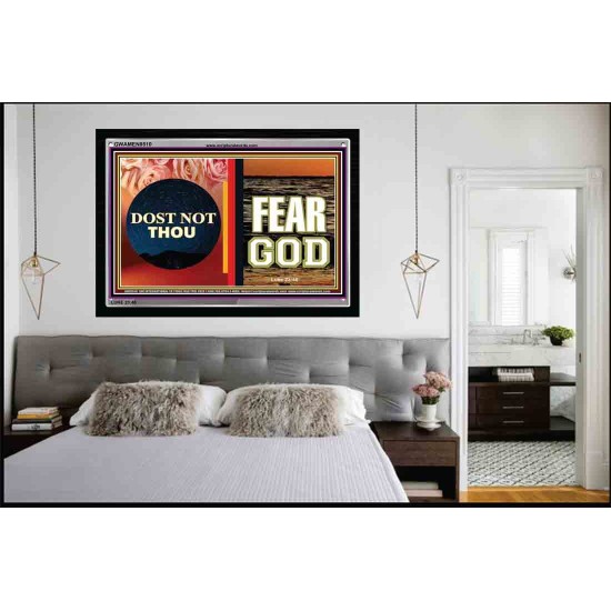 DONT YOU FEAR GOD   Framed Picture   (GWAMEN9510)   