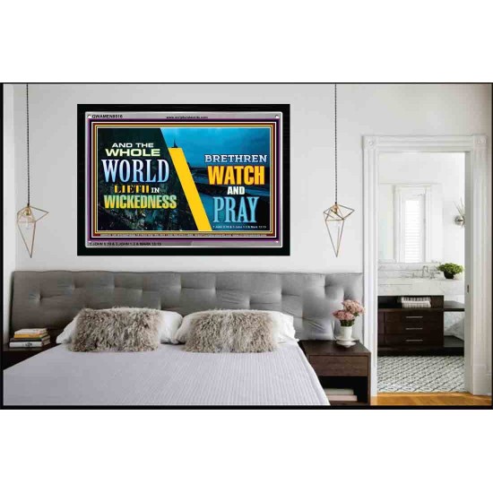 WATCH AND PRAY BRETHREN   Framed Interior Wall Decoration   (GWAMEN9516)   